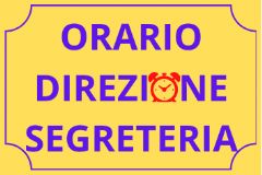 ORARIO DIREZIONE E SEGRETERIA